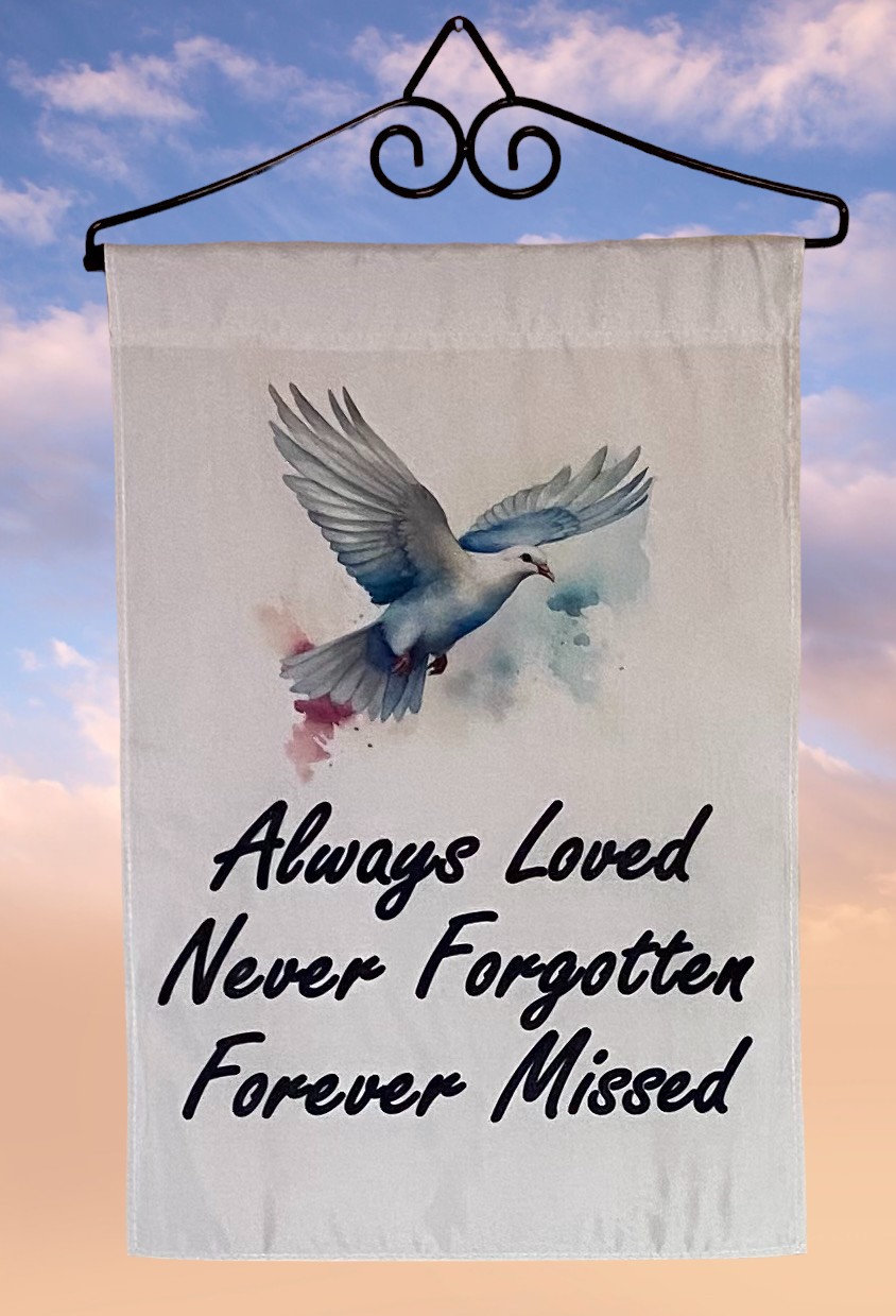 603 Dove in Flight Always Loved Never Forgotten Forever Missed